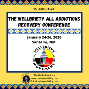 Wellbriety All Addictions Conference 2020 CD Set