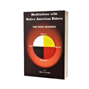 Meditations with Native American Elders: The Four Seasons – January Promotion