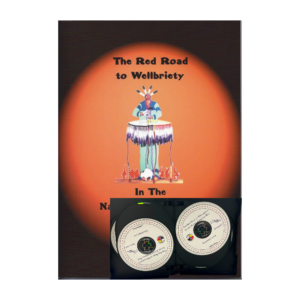 Red Road to Wellbriety Audio Book