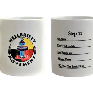 Wellbriety 11th Step Cup