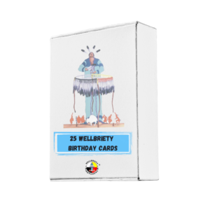 25 Wellbriety Birthday Cards (Coins Included) 1 Year – 5 Years
