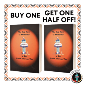 Red Road to Wellbriety BOGO Half-Off